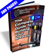 The Complete Guide to Building Your Brewery